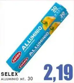 La Mimosa Supermercati Selex alluminio mt. 30 offerta