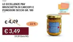 Prezzemolo e Vitale Le eccellenze p&v bruschetta di carciofi e pomodori secchi offerta