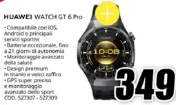MediaWorld Huawei watch GT 6 Pro offerta