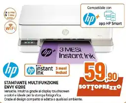 Ipercoop hp STAMPANTE MULTIFUNZIONE ENVY 6120E offerta