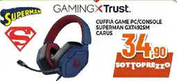 Ipercoop GAMINGXTrust. CUFFIA GAME PC/CONSOLE SUPERMAN GXT492SM CARUS offerta