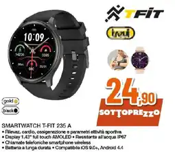 Extracoop SMARTWATCH T-FIT 235 A offerta