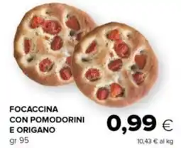 Tigre Focaccina con pomodorini e origano offerta
