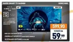 Unieuro HAIER SMART TV H65M80 SERIE M80 offerta