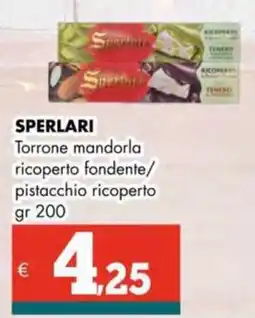 Altasfera SPERLARI Torrone mandorla ricoperto fondente/ pistacchio ricoperto offerta