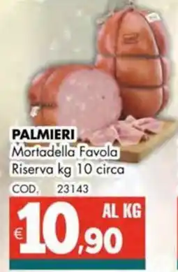 Altasfera PALMIERI Mortadella Favola Riserva offerta