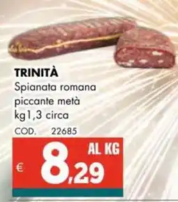 Altasfera TRINITÀ Spianata romana piccante metà offerta