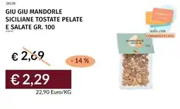 Prezzemolo e Vitale Giu giu mandorle siciliane tostate pelate e salate offerta