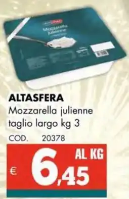 Altasfera ALTASFERA Mozzarella julienne taglio largo offerta