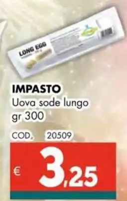 Altasfera IMPASTO Uova sode lungo offerta