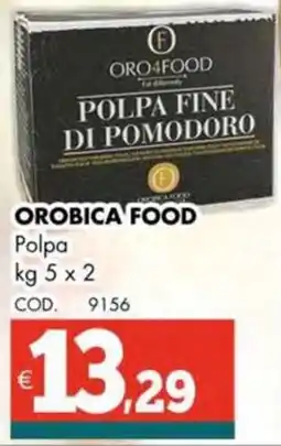 Altasfera OROBICA FOOD Polpa offerta