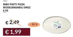 Prezzemolo e Vitale Bibo piatti pizza biodegradabili DM32 6 pz offerta
