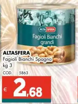 Altasfera ALTASFERA Fagioli Bianchi Spagna offerta