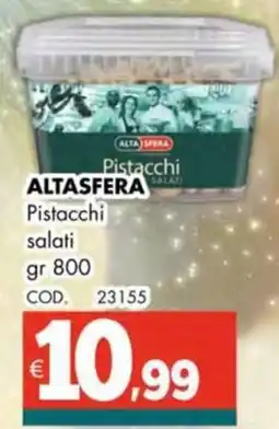 Altasfera ALTASFERA Pistacchi salati offerta
