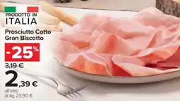 Carrefour Express Prosciutto Cotto Gran Biscotto offerta