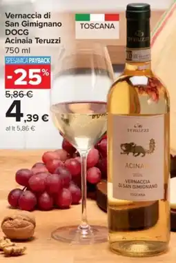 Carrefour Express Vernaccia di San Gimignano DOCG Acinaia Teruzzi offerta