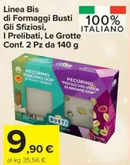 Carrefour Express Linea Bis di Formaggi Busti 100% Gli Sfiziosi, I Prelibati, Le Grotte offerta