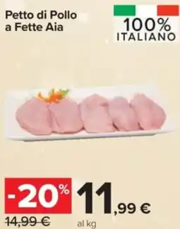 Carrefour Express Petto di Pollo a Fette Aia offerta