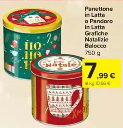 Carrefour Express Panettone in Latta o Pandoro in Latta Grafiche Natalizie Balocco offerta