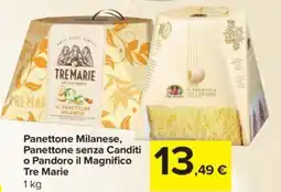 Carrefour Express Panettone Milanese, Panettone senza Canditi o Pandoro il Magnifico Tre Marie offerta