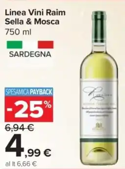 Carrefour Express Linea Vini Raim Sella & Mosca offerta