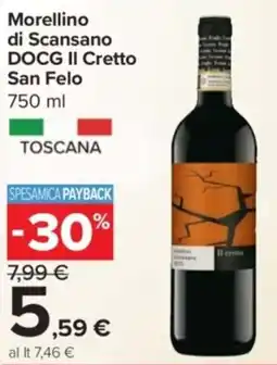 Carrefour Express Morellino di Scansano DOCG II Cretto San Felo offerta