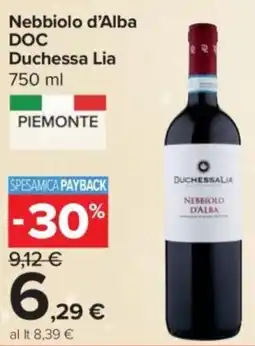 Carrefour Express Nebbiolo d'Alba DOC Duchessa Lia offerta