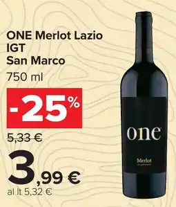 Carrefour ONE Merlot Lazio IGT San Marco offerta