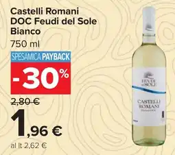 Carrefour Castelli Romani DOC Feudi del Sole Bianco offerta