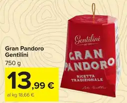 Carrefour Gran Pandoro Gentilini offerta