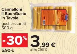 Carrefour Cannelloni Il BuonGusto in Tavola offerta
