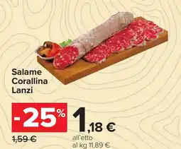 Carrefour Salame Corallina Lanzi offerta