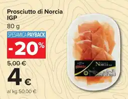 Carrefour Prosciutto di Norcia IGP offerta