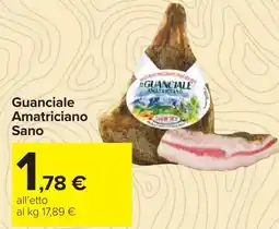 Carrefour Guanciale Amatriciano Sano offerta