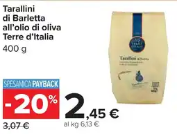 Carrefour Tarallini di Barletta all'olio di oliva Terre d'Italia offerta