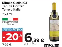 Carrefour Ribolla Gialla IGT Tenuta Gorizzo Terre d'Italia offerta