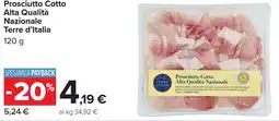 Carrefour Prosciutto Cotto Alta Qualità Nazionale Terre d'Italia offerta