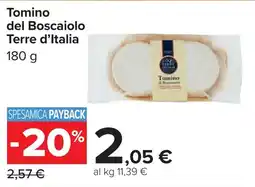 Carrefour Tomino del Boscaiolo Terre d'Italia offerta