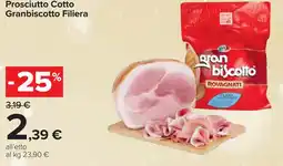Carrefour Prosciutto Cotto Granbiscotto Filiera offerta