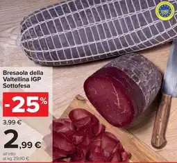 Carrefour Bresaola della Valtellina IGP Sottofesa offerta