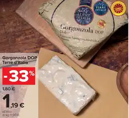 Carrefour Gorgonzola DOP Terre d'Italia offerta