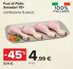 Carrefour Fusi di Pollo Amadori 10+ offerta