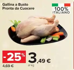 Carrefour Gallina a Busto Pronta da Cuocere offerta