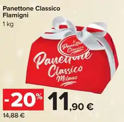 Carrefour Panettone Classico Flamigni offerta