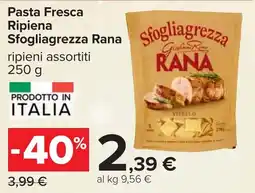 Carrefour Pasta Fresca Sfogliagrezza Rana Sfogliagrezza offerta