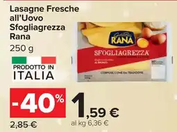 Carrefour Lasagne Fresche all'Uovo Sfogliagrezza Rana offerta