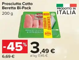 Carrefour Prosciutto Cotto Beretta Bi-Pack offerta