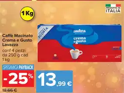 Carrefour Caffè Macinato Crema e Gusto Lavazza offerta