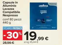 Carrefour Capsule in Alluminio Lavazza Compatibile Nespresso offerta