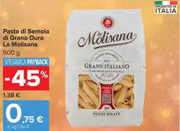 Carrefour Pasta di Semola di Grano Duro La Molisana offerta